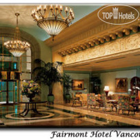 The Fairmont Hotel Vancouver 