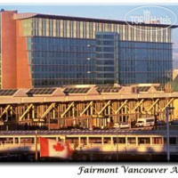 The Fairmont Vancouver Airport 4*