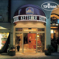 Best Western Hotel Ketterer 3*