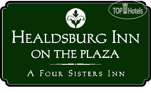 Фотографии отеля  Healdsburg Inn - A Four Sisters Inn 3*