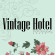 Vintage Hotel 