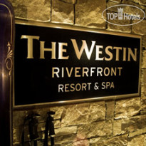 Westin Riverfront Resort & Spa 